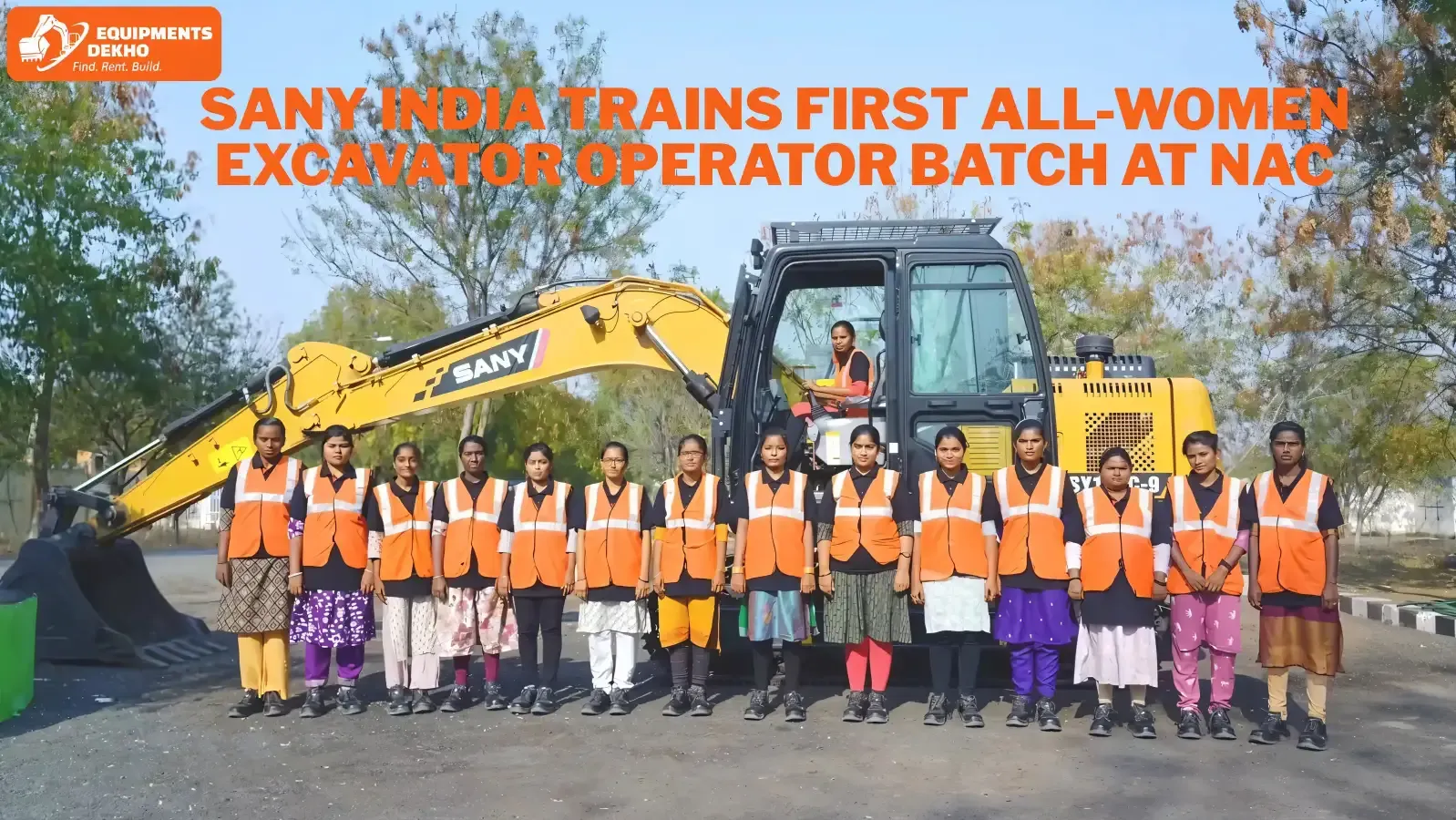 SANY India Trains First All-Women Excavator Operator Batch at NAC Andhra Pradesh